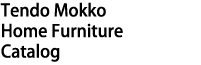 Tendo Mokko Home Furniture Catalog